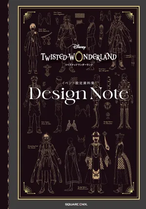 DISNEY TWISTED WONDERLAND EVENT SETTING MATERIAL COLLECTION DESIGN NOTE