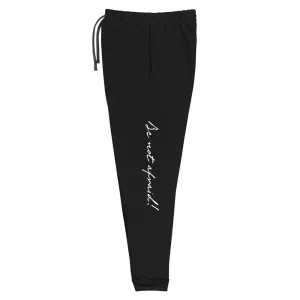 "Be Not Afraid" - Unisex Joggers